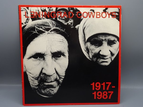 Leningrad Cowboys – 1917 - 1987 LP